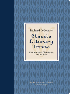 cover image of Richard Lederer's Classic Literary Trivia